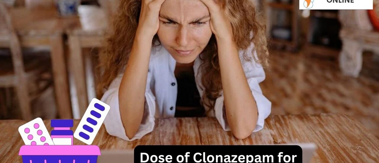 dose of clonazepam for anxiety treatment